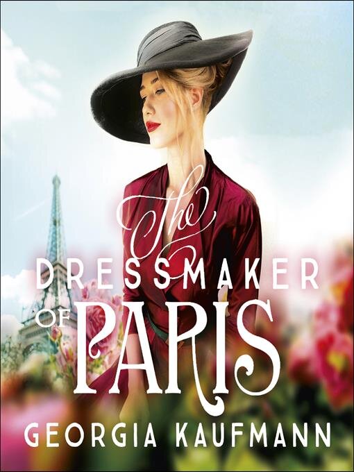 Title details for The Dressmaker of Paris by Georgia Kaufmann - Available